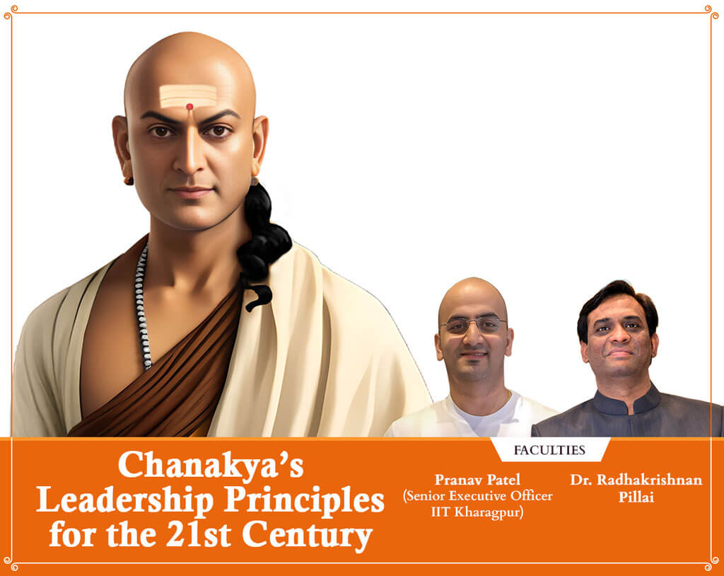 Chanakya’s Leadership Principles for the 21st Century