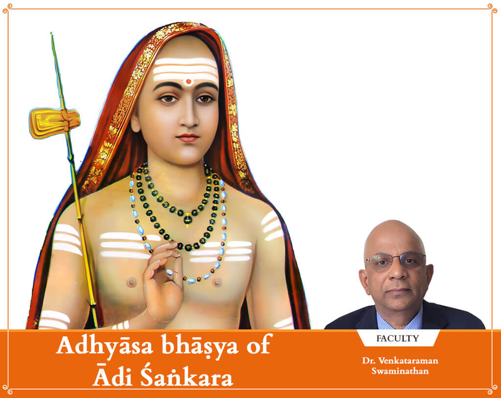 Adhyasa bhasya of Adi Sankara
