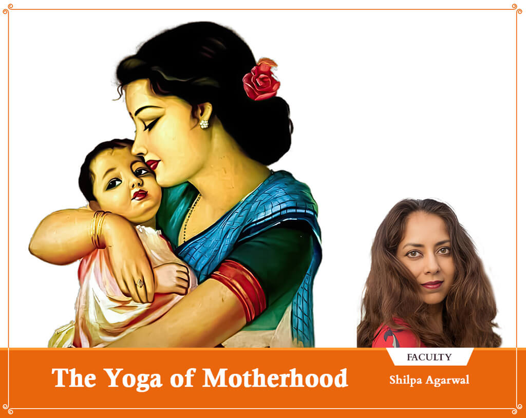 The Yoga of the motherhood